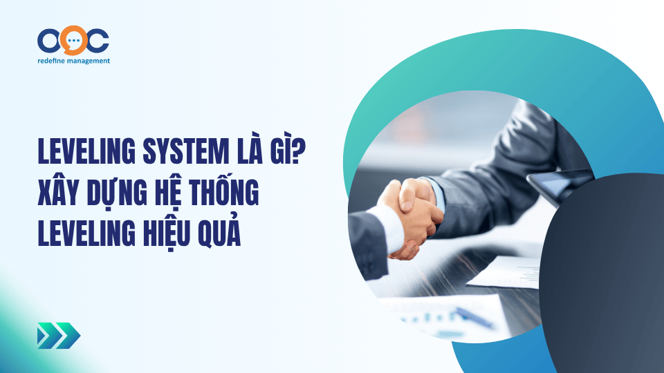 Leveling System là gì Xây dựng hệ thống Leveling hiệu quả