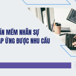 Lý do phần mềm nhân sự không đáp ứng được nhu cầu quản lý